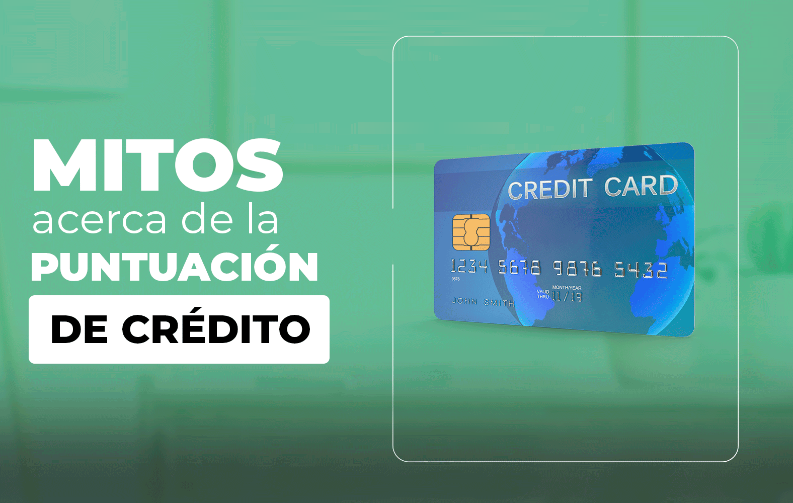 Algunos mitos sobre la puntuación de crédito