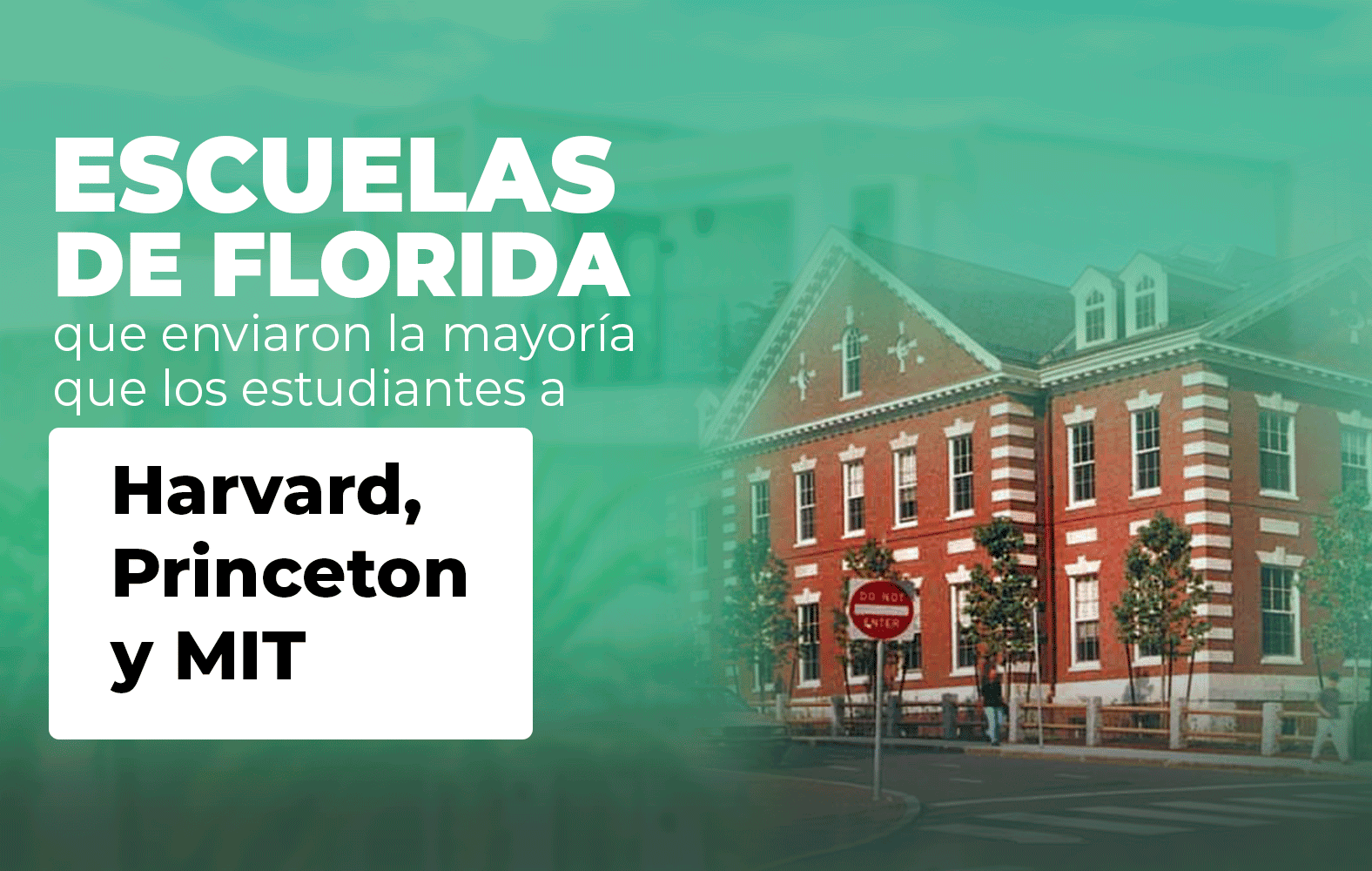 Escuelas de Florida con la mayor cantidad de estudiantes en universidades importantes